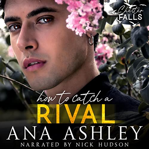 How to Catch a Rival - Chester Falls Book 2: Audiobook