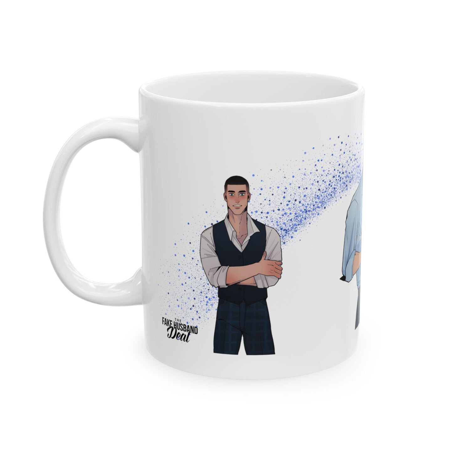 The Fake Husband Deal Ceramic Mug, (11oz, 15oz)