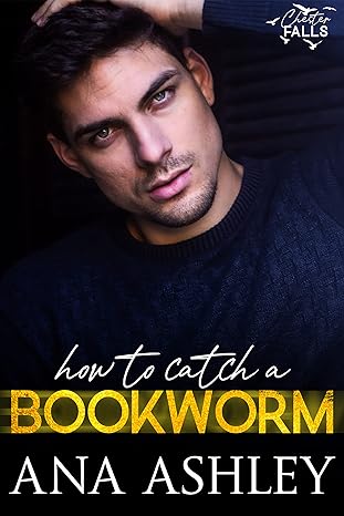 How To Catch A Bookworm - A Chester Falls Short Story (Paperback)