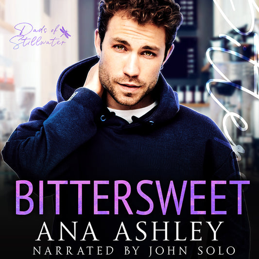 Bittersweet - Dads Of Stillwater Book 5: Audiobook