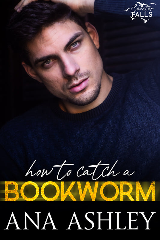 How to Catch A Bookworm Ebook - A Chester Falls Short Story