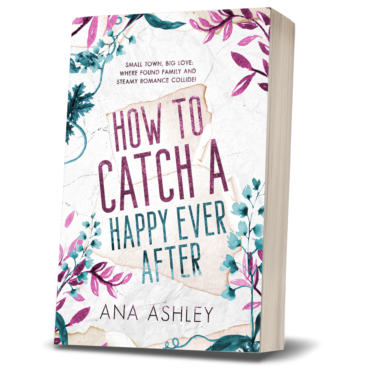 How To Catch A Happy Ever After - Chester Falls Series Book 7 (Special Edition Paperback)